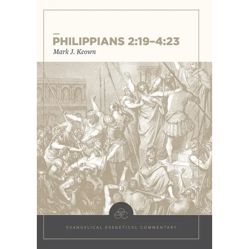 Philippians 2:19-4:23 - Hardcover