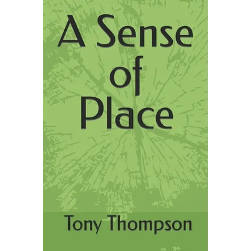 A Sense of Place - Paperback