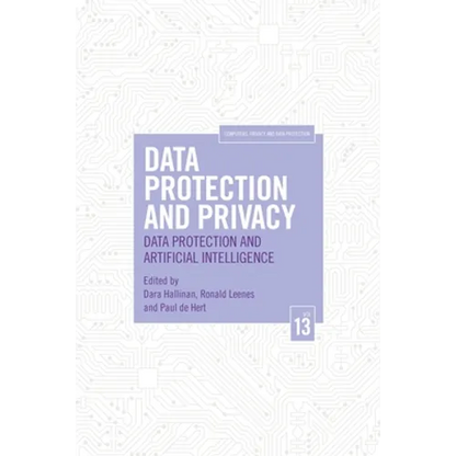 Data Protection and Privacy, Volume 13: Data Protection and Artificial Intelligence - Hardcover