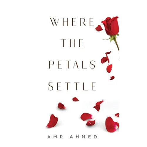 Where the Petals Settle - Paperback