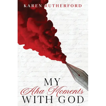 My Aha Moments With God - Paperback