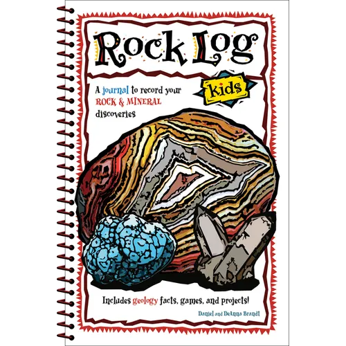 Rock Log Kids: A Journal to Record Your Rock & Mineral Discoveries - Spiral