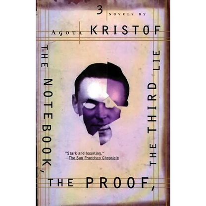 The Notebook, the Proof, the Third Lie: Three Novels - Paperback