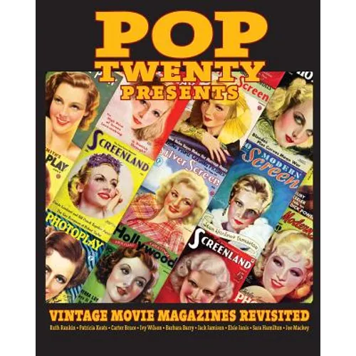 POP TWENTY PRESENTS Vintage Movie Magazines Revisited - Paperback