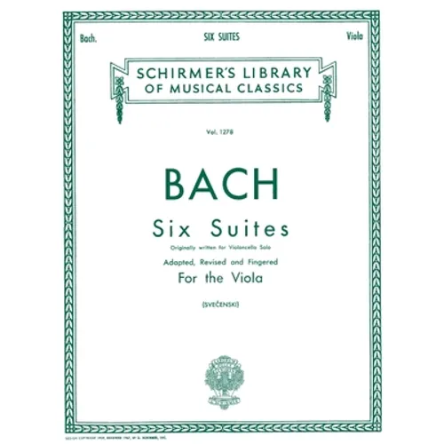 Bach Six Suites for Unaccompanied Viola Schirmer Library of Classics Vol. 1278 Baroque and Classical Viola Sheet Music G. Schirmer Edition for Advance - Paperback