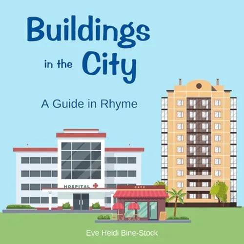 Buildings in the City: A Guide in Rhyme - Paperback