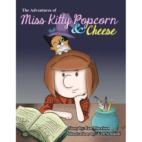 The Adventures of Miss Kitty Popcorn & Cheese - Paperback