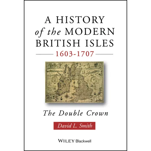 History of the Modern British Isles - Paperback