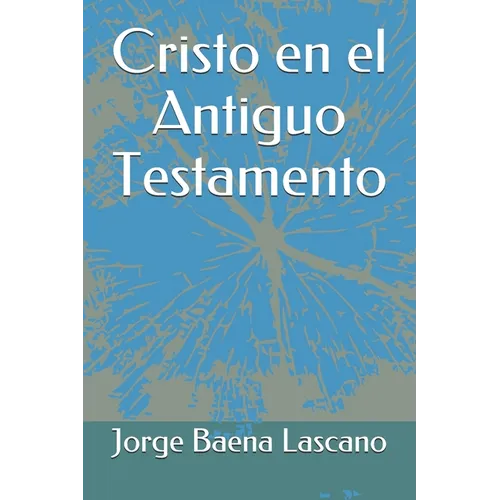 Cristo en el Antiguo Testamento - Paperback