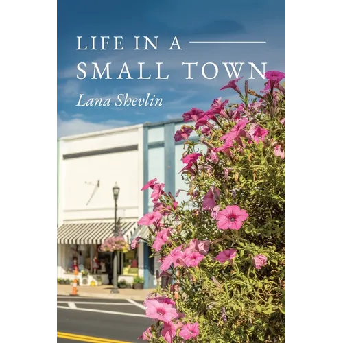 Life In A Small Town - Paperback