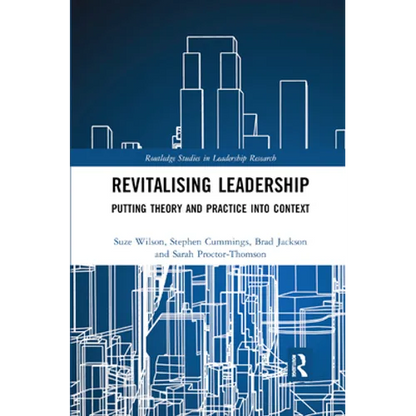 Revitalising Leadership: Putting Theory and Practice into Context - Paperback