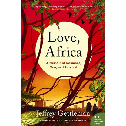 Love, Africa: A Memoir of Romance, War, and Survival - Paperback