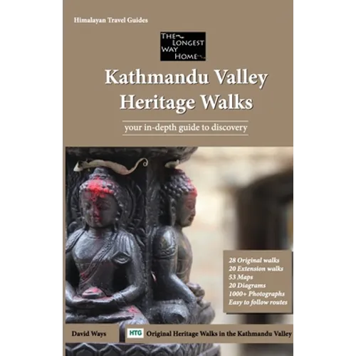Kathmandu Valley Heritage Walks: Original Walks in the Kathmandu Valley - Paperback