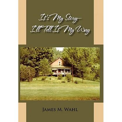It's My Story - I'll Tell It My Way - Paperback