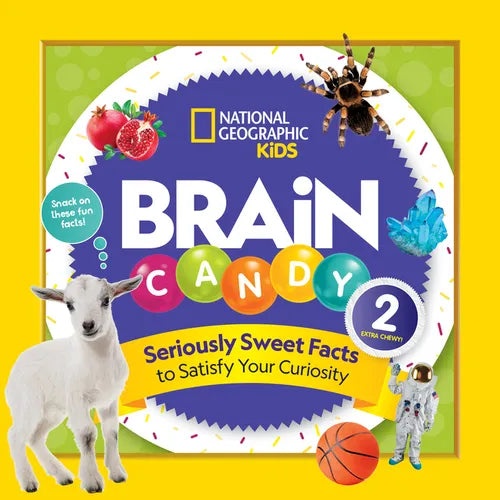Brain Candy 2: Seriously Sweet Facts to Satisfy Your Curiosity - Paperback