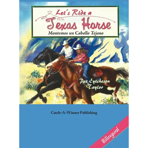 Let's Ride a Texas Horse - Bilingual - Hardcover