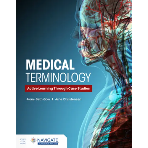 Medical Terminology: Active Learning Through Case Studies: . - Paperback