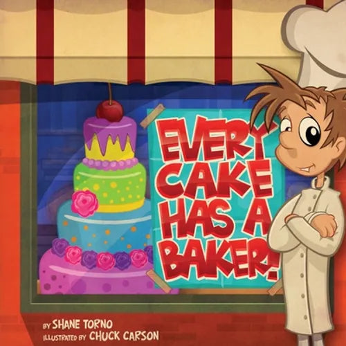 Every Cake Has a Baker - Paperback