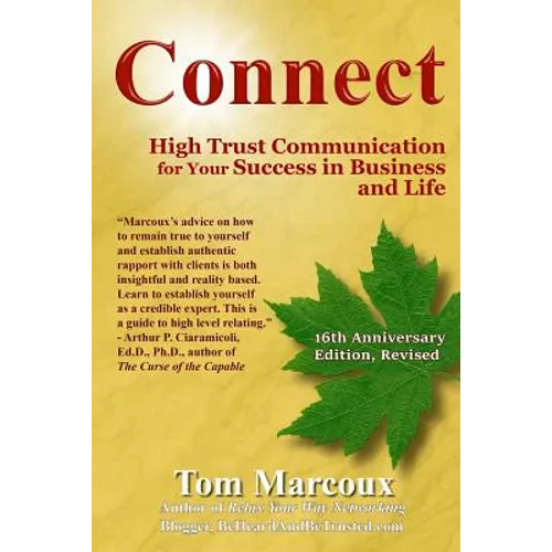 Connect: High Trust Communication for Your Success in Business and Life - Paperback