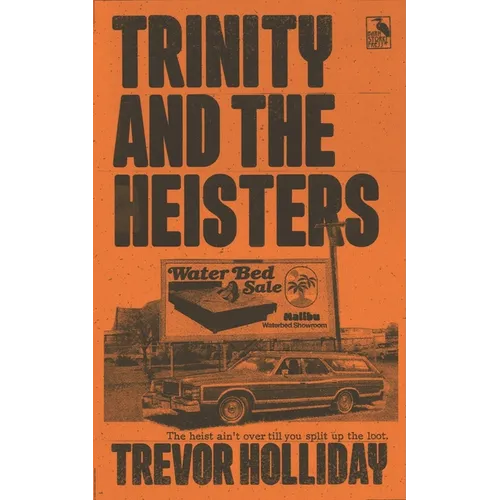 Trinity and the Heisters - Paperback