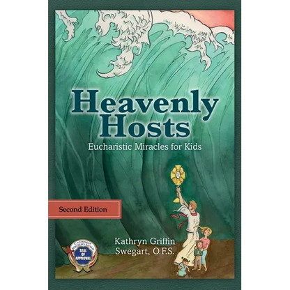 Heavenly Hosts (Second Edition): Eucharistic Miracles for Kids - Paperback