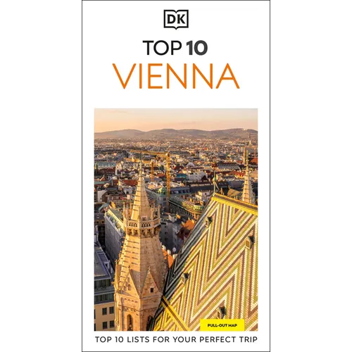 DK Top 10 Vienna: Top 10 Lists for Your Perfect Trip, Plus an All-Weather Folded Map - Paperback