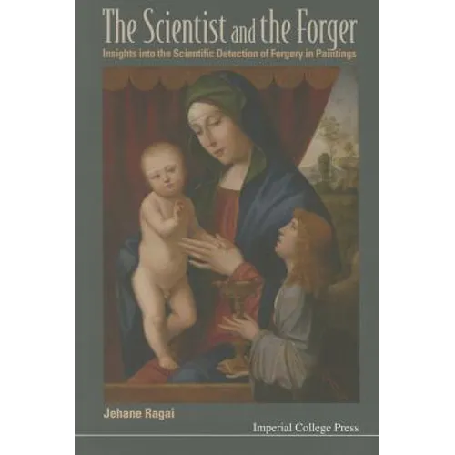 The Scientist and the Forger - Paperback
