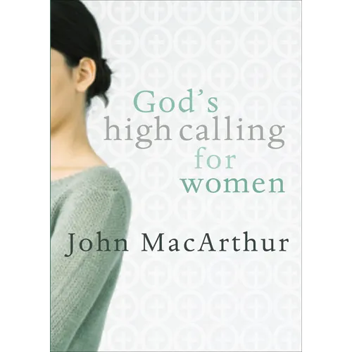 God's High Calling for Women - Paperback