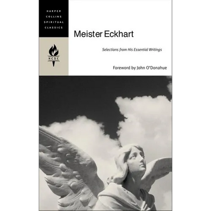 Meister Eckhart: Selections from His Essential Writings - Paperback