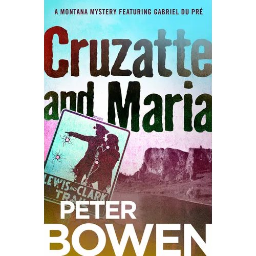 Cruzatte and Maria - Paperback