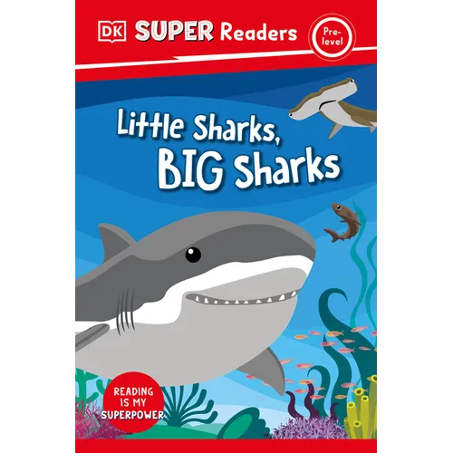 DK Super Readers Pre-Level Little Sharks Big Sharks - Hardcover