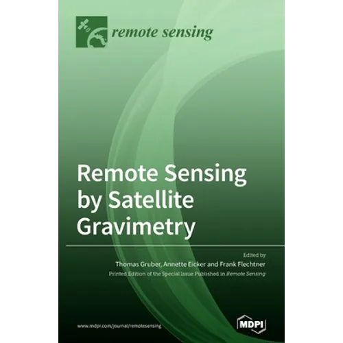 Remote Sensing by Satellite Gravimetry - Hardcover