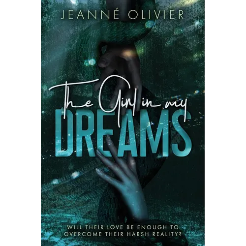The Girl in my Dreams: Captivating and emotional romantic suspense with a thrilling TWIST. - Paperback