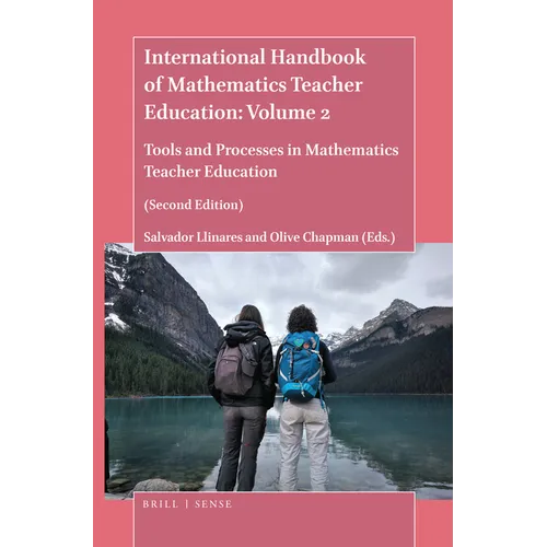 The Handbook of Mathematics Teacher Education: Volume 2 - Paperback