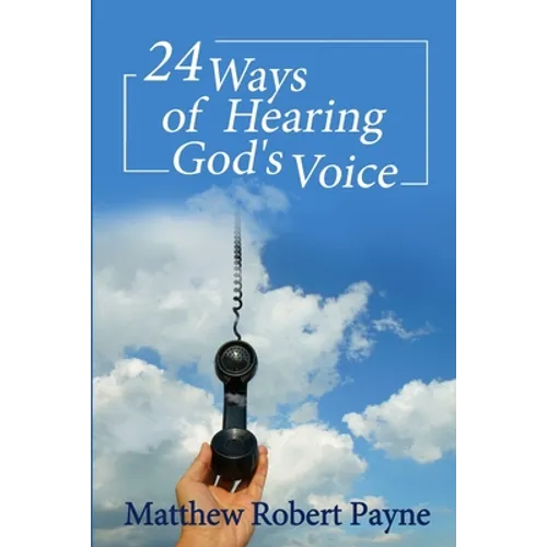 24 Ways of Hearing God's Voice - Paperback