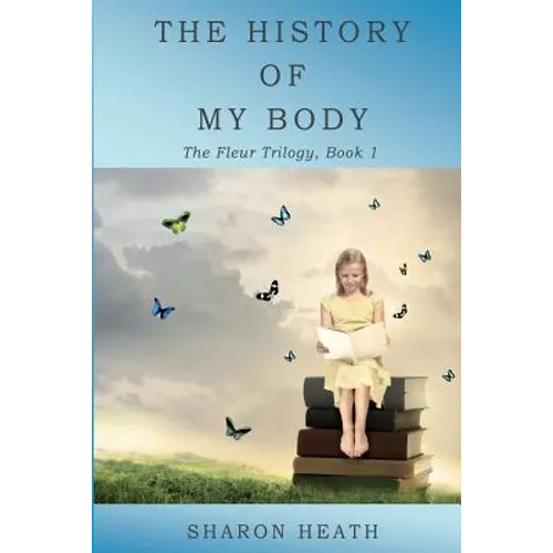 The History of My Body - Paperback