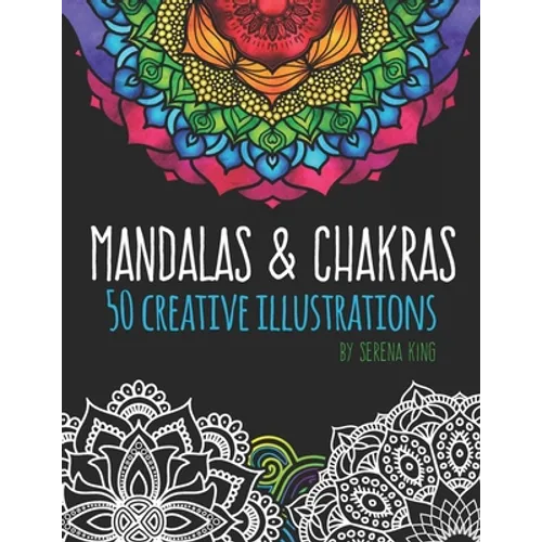 Mandalas & Chakras: Creative Mandalas & Chakra Adult Coloring Book - Paperback