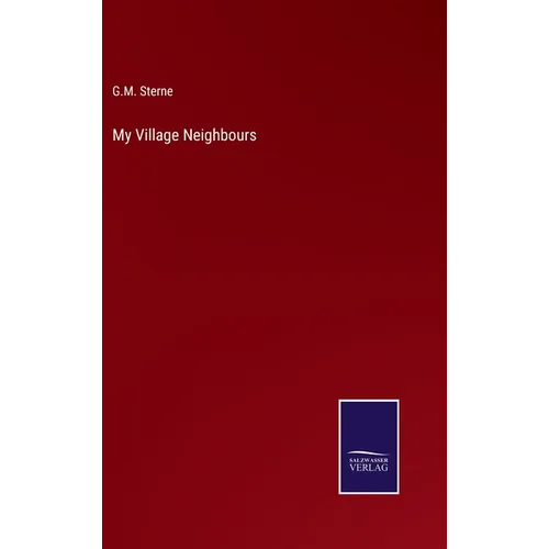 My Village Neighbours - Hardcover