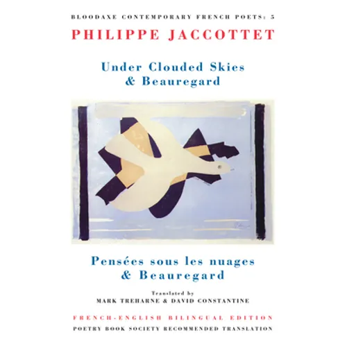 Under Clouded Skies & Beauregard: Pensées Sous Les Nuages & Beauregard - Paperback