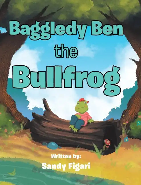 Baggledy Ben the Bullfrog - Hardcover