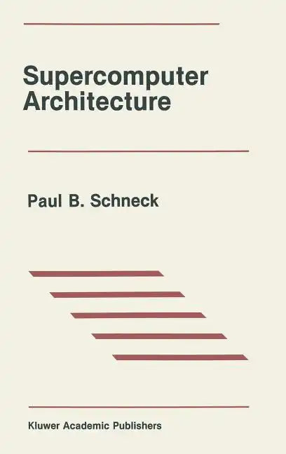 Supercomputer Architecture - Hardcover