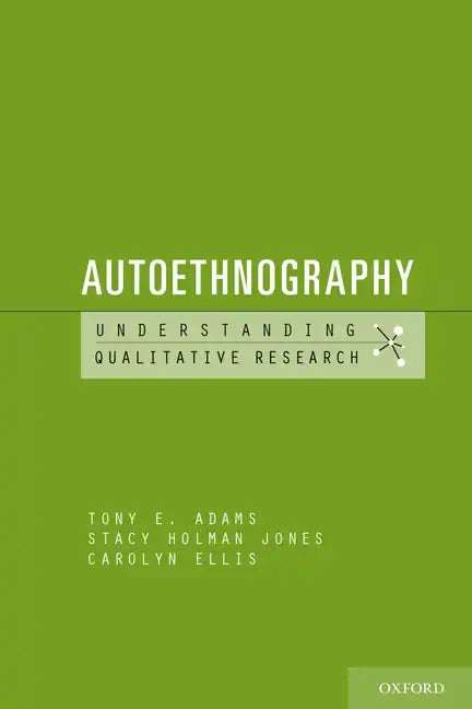 Autoethnography - Paperback