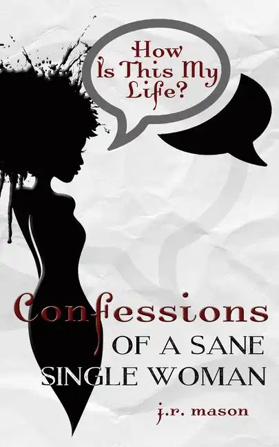 Confessions of a Sane Single Woman - Paperback
