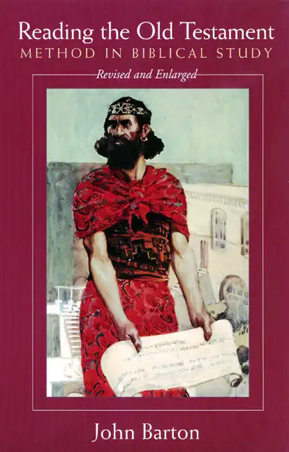 Reading the Old Testament, Revised and Expanded: Method in Biblical Study - Paperback