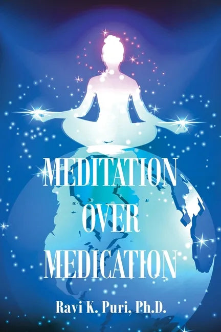 Meditation over Medication - Paperback