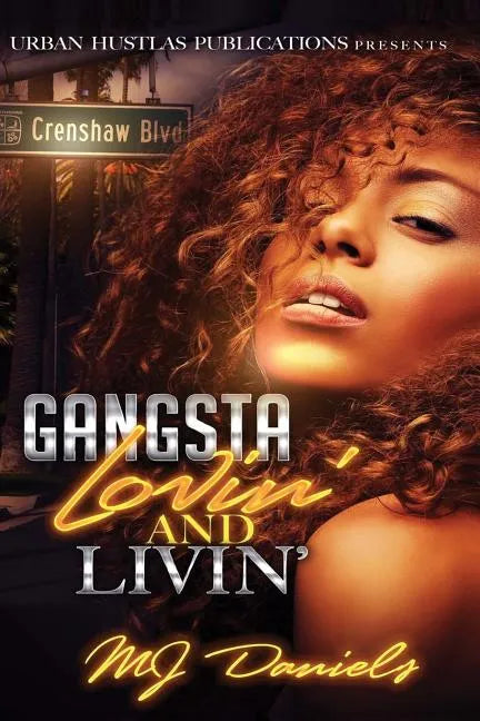 Gangsta Lovin' and Livin' - Paperback