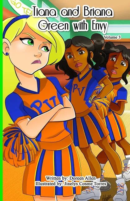 Tiana and Briana: Green with Envy - Paperback