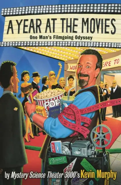 A Year at the Movies: One Man's Filmgoing Odyssey - Paperback