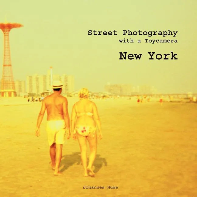 New York Street Photography with a Toy Camera - Paperback
