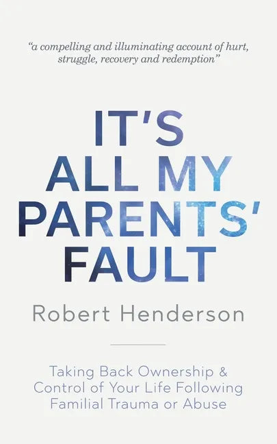 It's All My Parents' Fault - Paperback